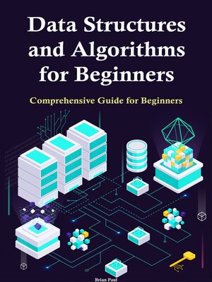cover image of Data Structures and Algorithms for Beginners